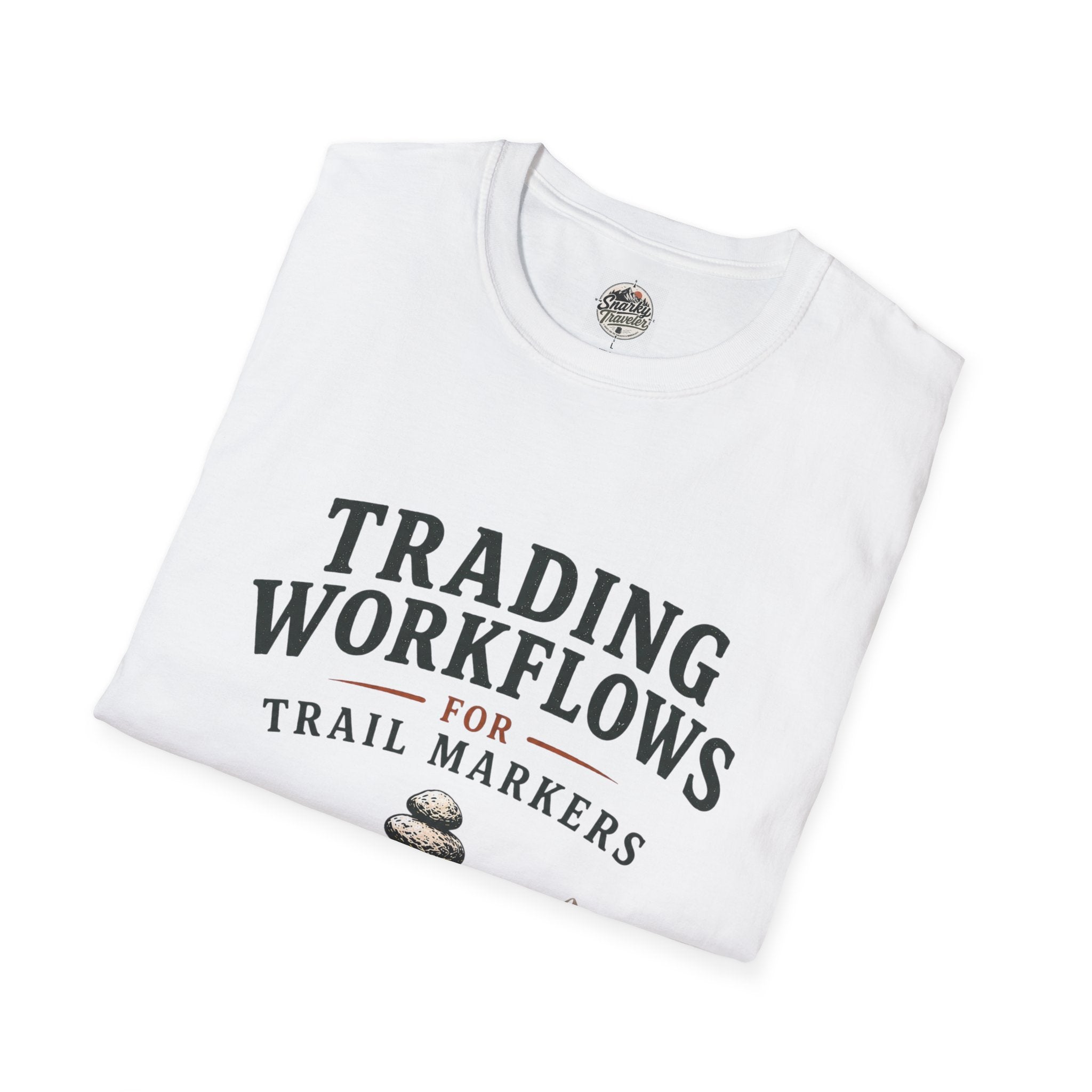 Trail Marker T-Shirt — "Trading Workflows for Trail Markers" Outdoor Hiking Tee