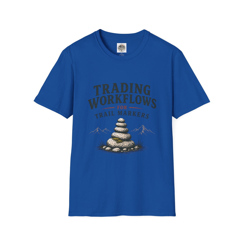 Trail Marker T-Shirt — "Trading Workflows for Trail Markers" Outdoor Hiking Tee