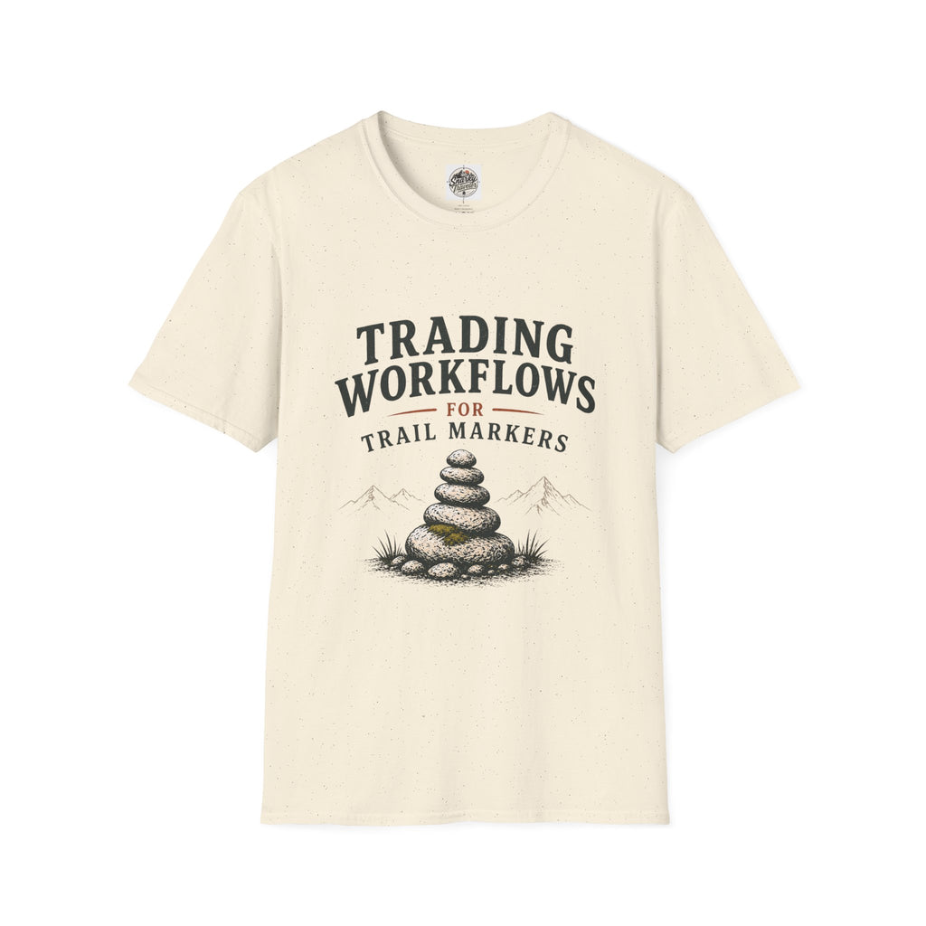 Trail Marker T-Shirt — "Trading Workflows for Trail Markers" Outdoor Hiking Tee
