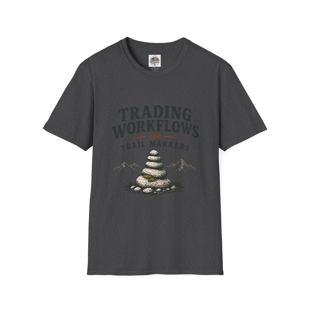 Trail Marker T-Shirt — "Trading Workflows for Trail Markers" Outdoor Hiking Tee
