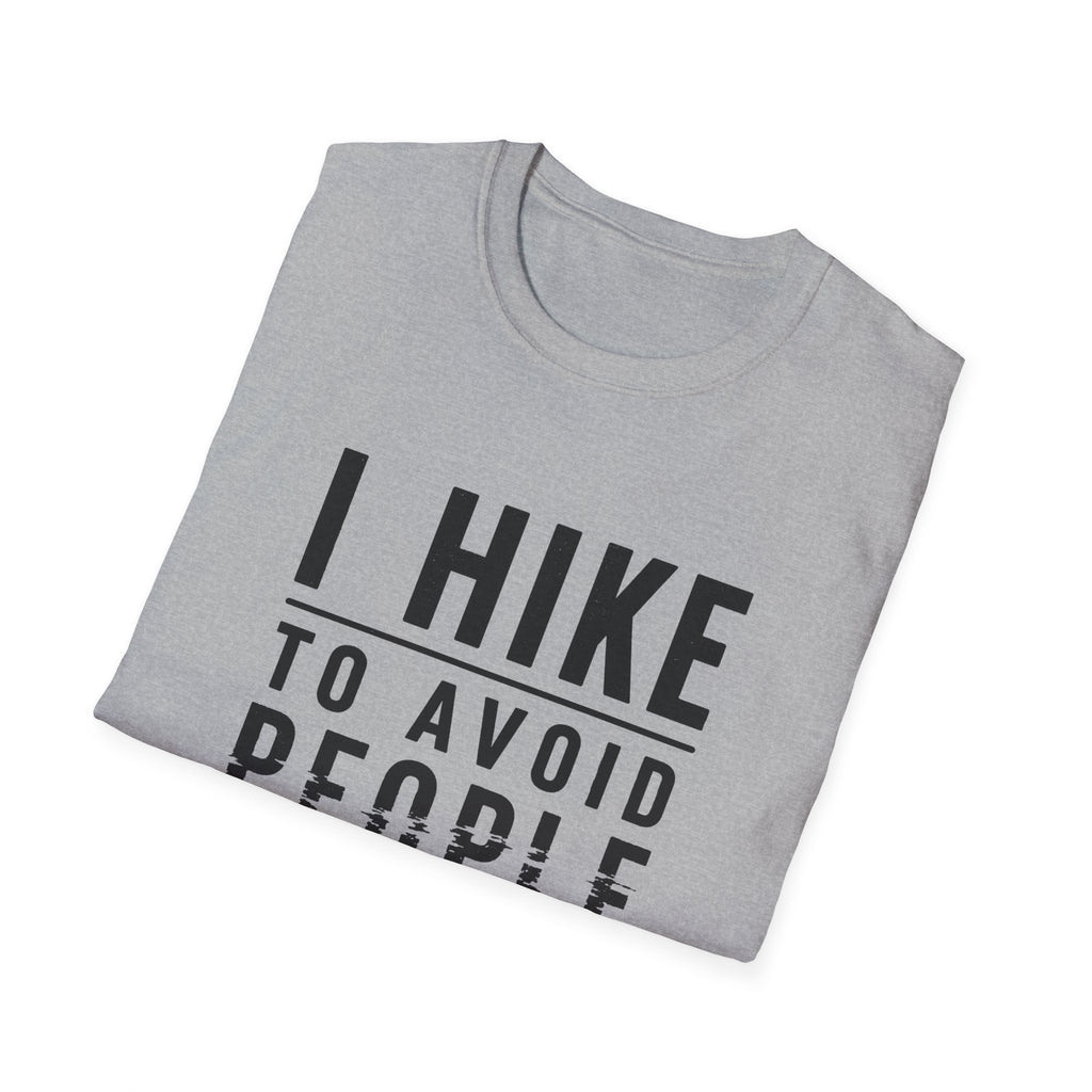 Hiking T-Shirt - "I Hike To Avoid People" Funny Outdoor Tee for Hikers