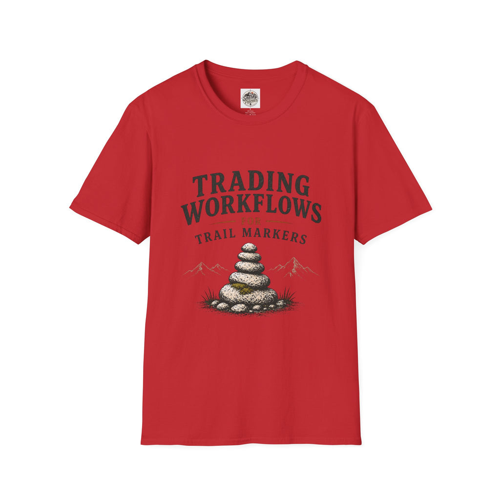Trail Marker T-Shirt — "Trading Workflows for Trail Markers" Outdoor Hiking Tee