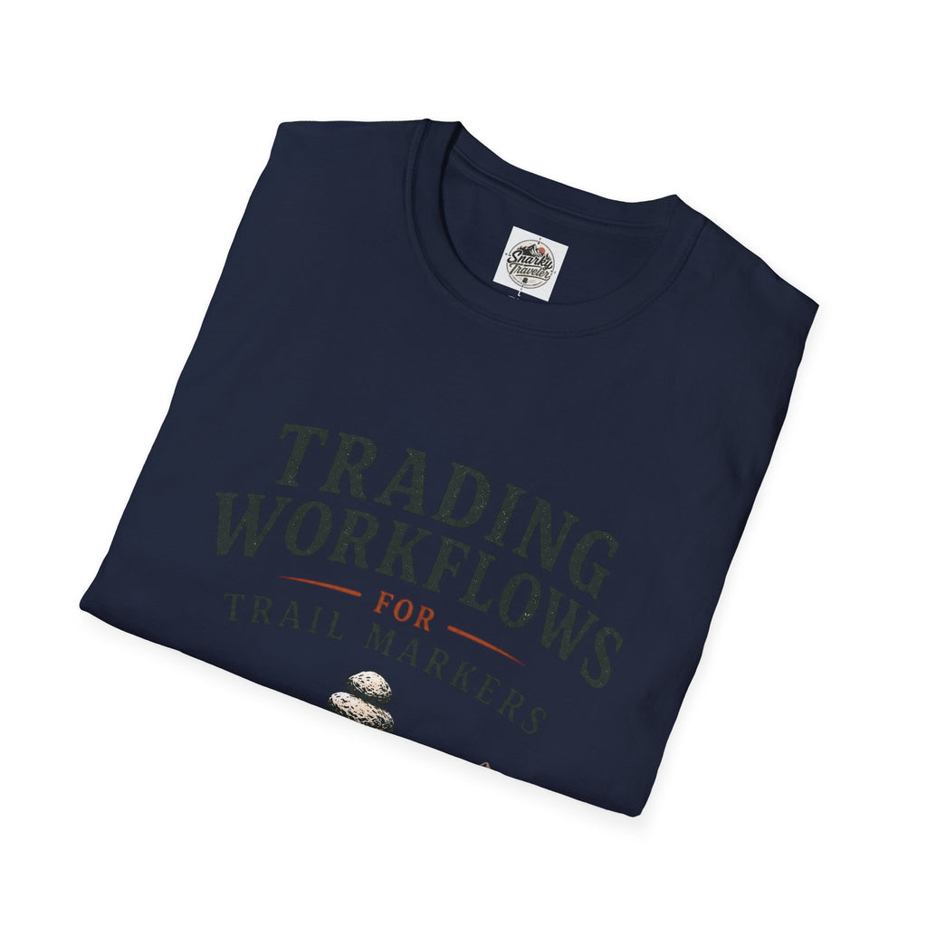 Trail Marker T-Shirt — "Trading Workflows for Trail Markers" Outdoor Hiking Tee